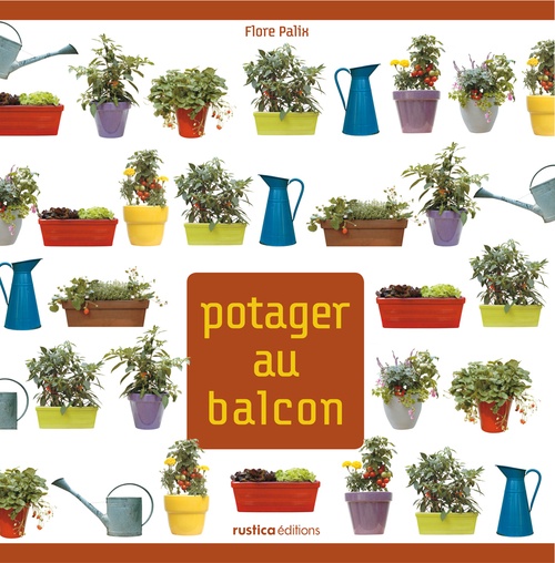 Couverture ebook de Potager au balcon, de Flore Palix