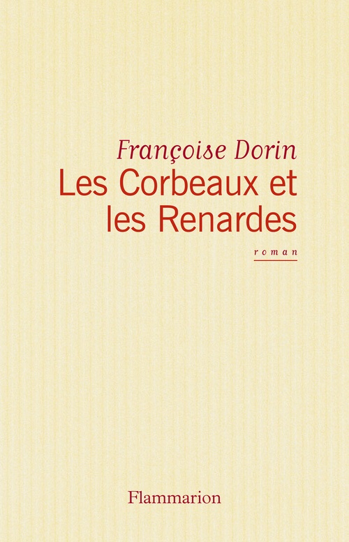 Couverture ebook de Les Corbeaux et les Renardes, de Françoise Dorin