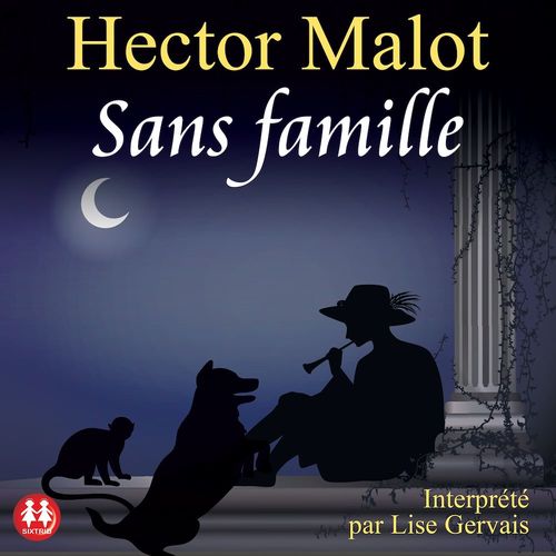 Couverture audiobook de Sans famille, de Hector Malot