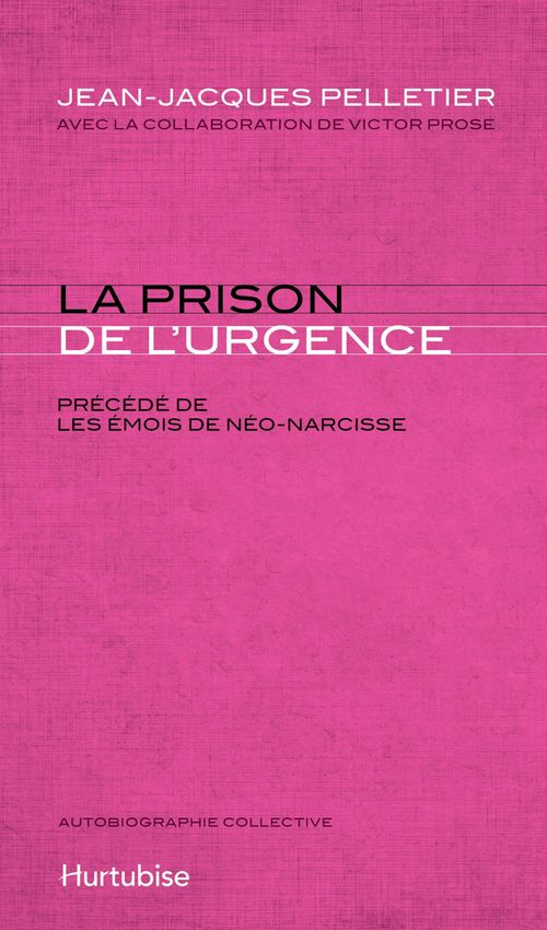 Couverture ebook de La prison de l´urgence : les émois de Néo-Narcisse, de Pelletier Jean-Jacqu
