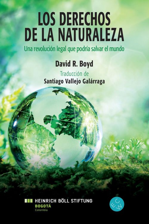 Couverture ebook de Los Derechos de la Naturaleza, de David R. Boyd