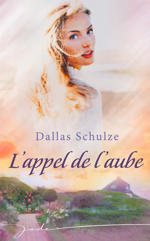 Couverture ebook de L'appel de l'aube, de Dallas Schulze