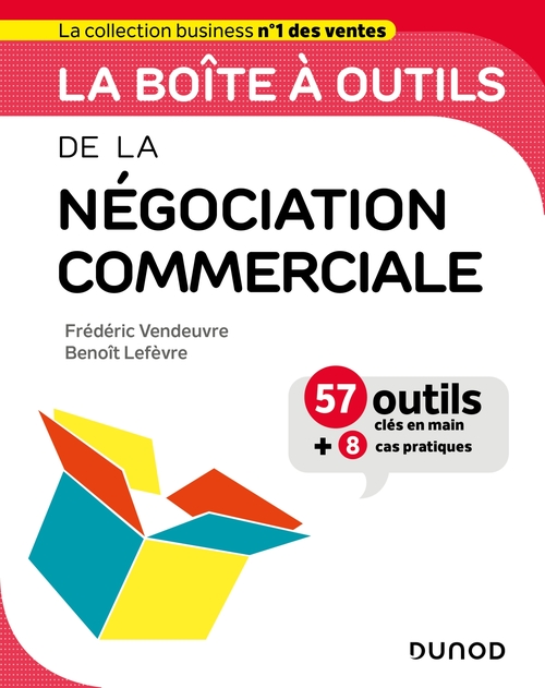 Couverture ebook de La boîte à outils de la négociation commerciale, de Benoît Lefèvre, Frédéric Vendeuvre