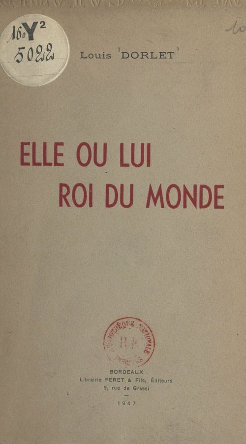 Couverture ebook de Elle ou Lui roi du monde, de Louis Dorlet