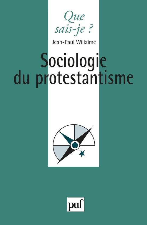 Couverture ebook de Sociologie du protestantisme, de Jean-paul Willaime