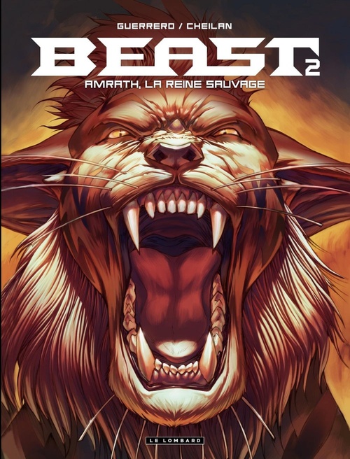 Couverture ebook de Beast - Tome 2 - Amrath, la reine sauvage , de Cheilan, Mateo Guerrero