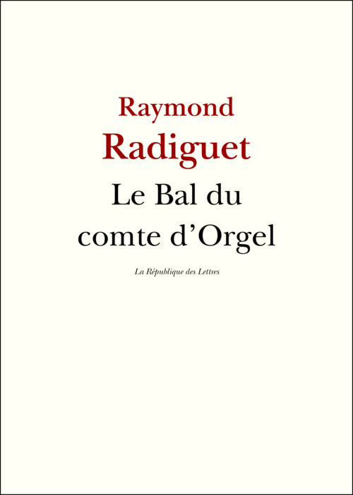 ebook cover of Le Bal du comte d'Orgel, by Raymond Radiguet
