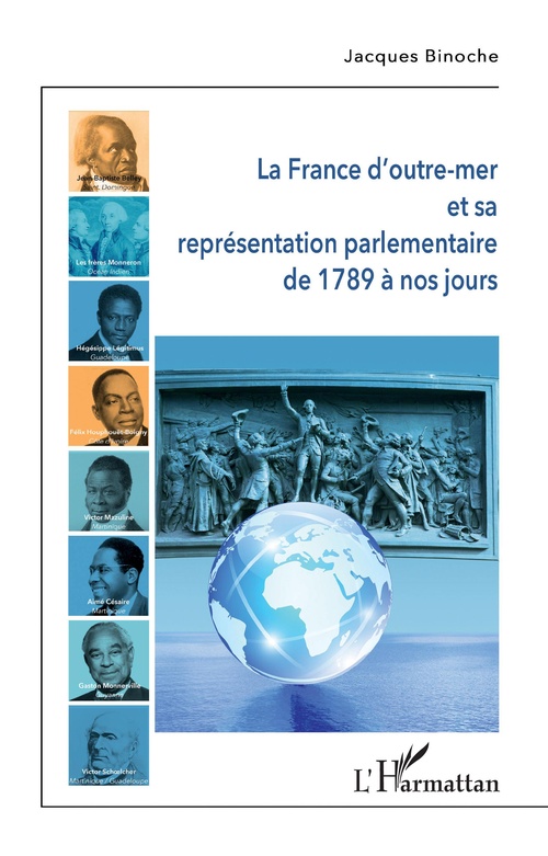 ebook cover of La France d'outre-mer et sa représentation parlementaire de 1789 à nos jours, by Jacques Binoche