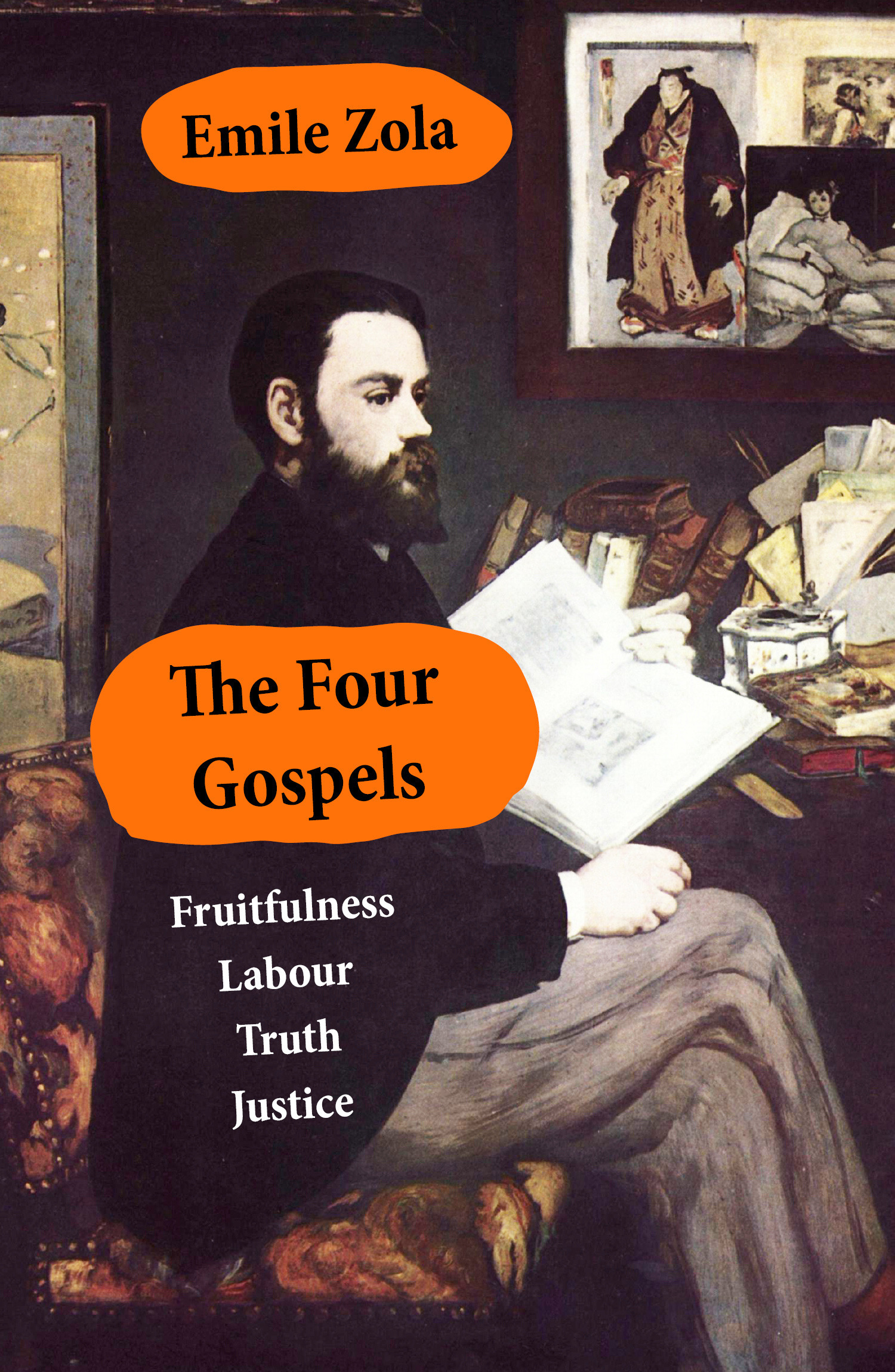 Couverture ebook de The Four Gospels: Fruitfulness + Labour + Truth - Justice (unfinished), de Emile Zola