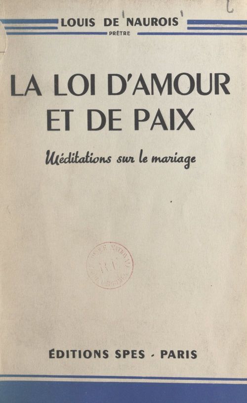 ebook cover of La loi d'amour et de paix, by Louis De Naurois