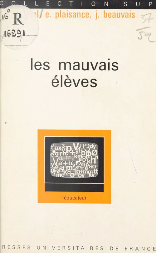 Couverture ebook de Les mauvais élèves, de Jacques Beauvais, Eric Plaisance, Monique Vial