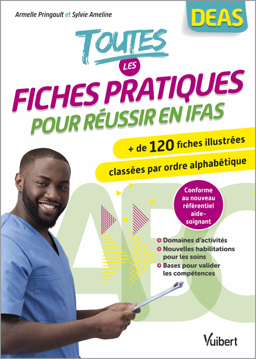 Couverture ebook de Toutes les fiches pratiques pour réussir en IFAS - DEAS, de Armelle Pringault, Sylvie Ameline