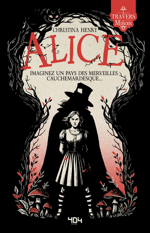 Couverture ebook de Alice - A travers le miroir, de Christina Henry