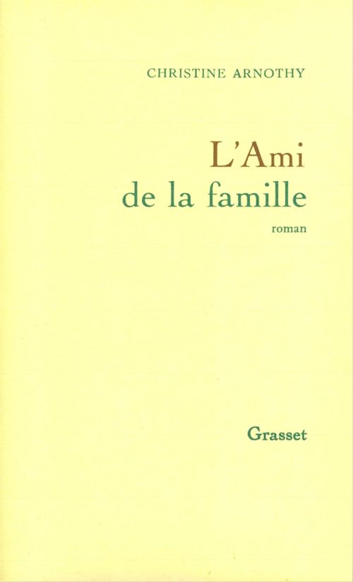 Couverture ebook de L'ami de la famille, de Christine Arnothy William Dickinson