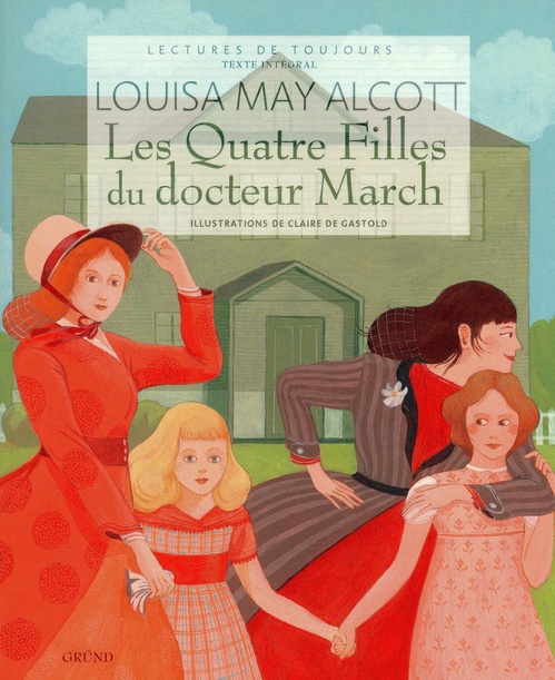 ebook cover of Les quatre filles du docteur March, by Louisa May Alcott, Claire de Gastold, P. J. Stahl