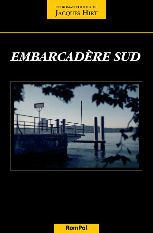 ebook cover of Embarcadère sud, by Jacques Hirt