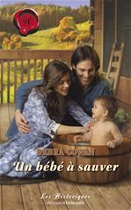 Couverture ebook de Un bébé à sauver (Harlequin Les Historiques), de Debra Cowan
