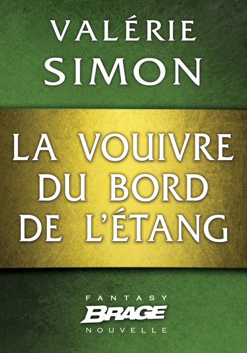 Couverture ebook de La Vouivre du bord de l'étang, de Valérie Simon