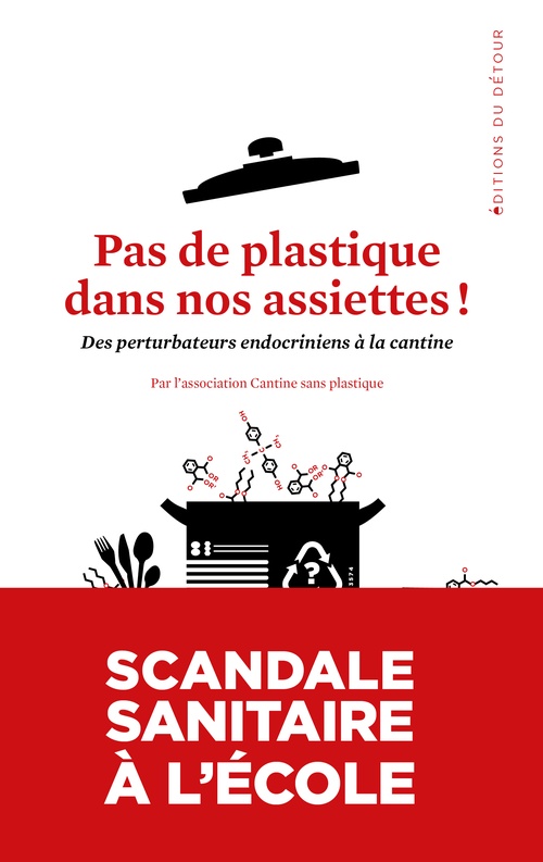 Couverture ebook de Pas de plastique dans nos assiettes, de Collectif
