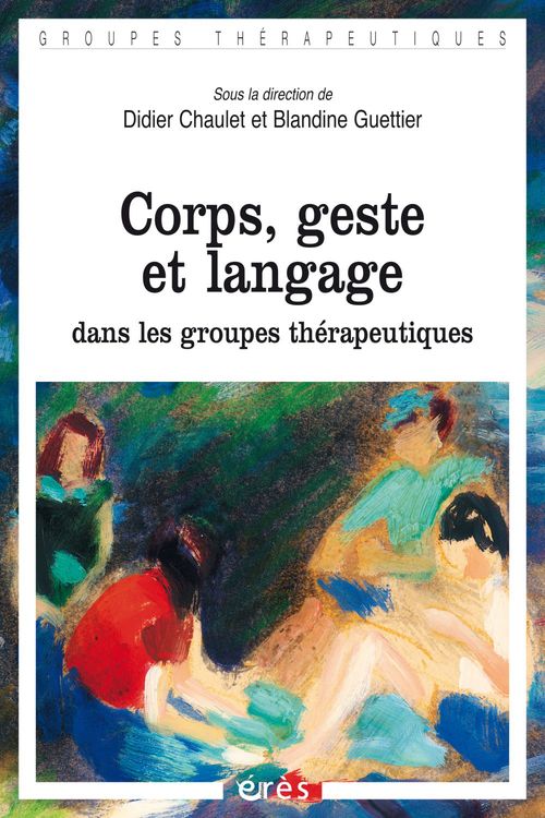 Couverture ebook de Corps, geste et langage, de Didier Chaulet, Blandine Guettier