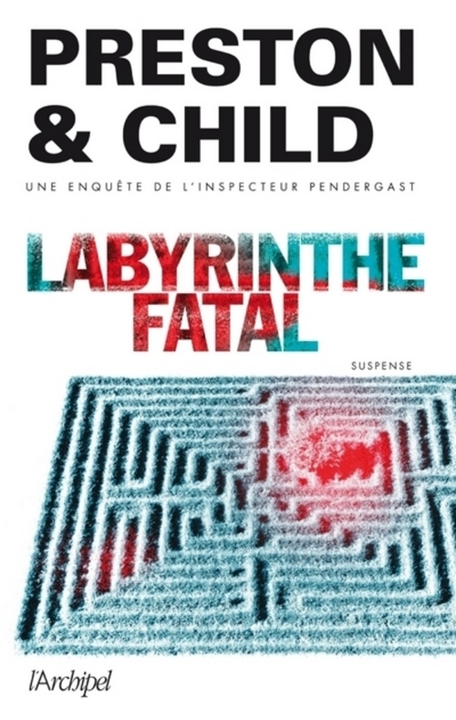 ebook cover of Labyrinthe fatal, by Douglas Preston, Lincoln Child