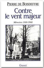 ebook cover of Contre le vent majeur, by Pierre de Boisdeffre