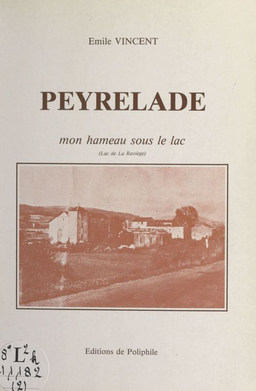 Couverture ebook de Peyrelade : mon hameau sous le lac, de þMile Vincent