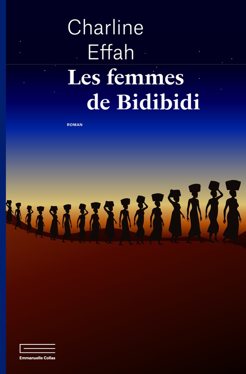 ebook cover of Les Femmes de Bidibidi, by Charline Effah