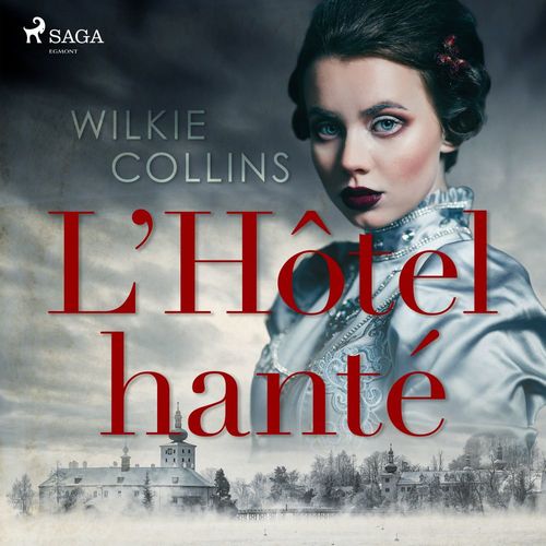Couverture audiobook de L'Hôtel hanté, de Wilkie Collins
