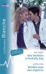 ebook cover of Une héritière à Penhally Bay - Rendez-vous aux urgences (Harlequin Blanche), by Kate Hardy, Joanna Neil