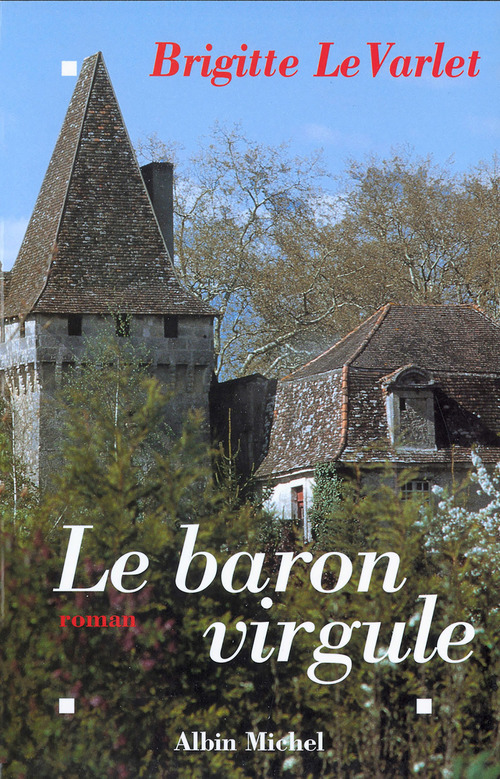 Couverture ebook de Le Baron Virgule, de Brigitte Le Varlet