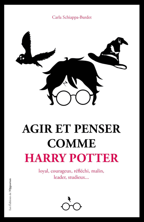 ebook cover of Agir et penser comme Harry Potter, by Carla Schiappa-Burdet