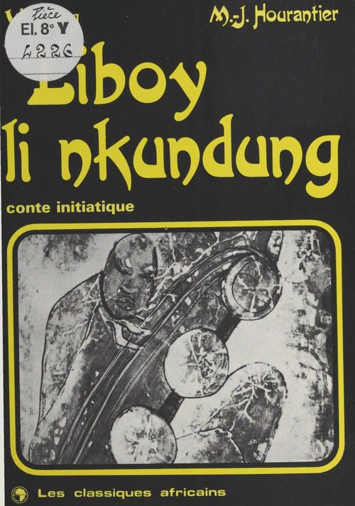 Couverture ebook de Liboy li nkundung : Conte initiatique, de Marie-Jose Hourantier, Werewere Liking