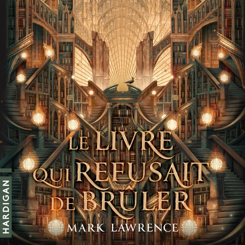audiobook cover of Le Livre qui refusait de brûler, by Mark Lawrence