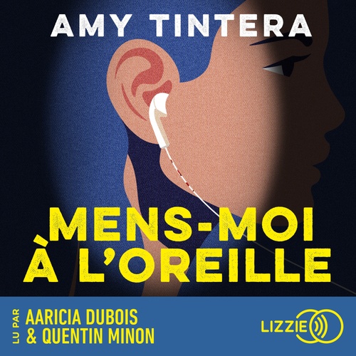 Couverture audiobook de Mens-moi à l'oreille, de Amy Tintera