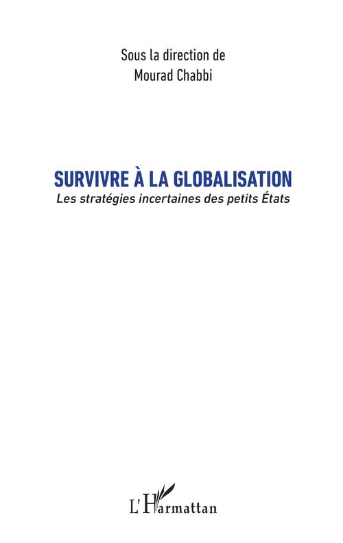 Couverture ebook de Survivre à la globalisation, de Mourad Chabbi