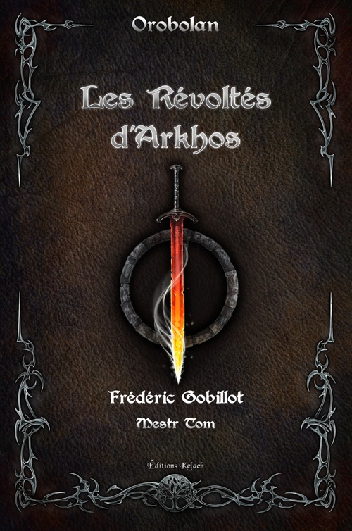 Couverture ebook de Les Révoltés d'Arkhos, de Frédéric Gobillot, Mestr Tom