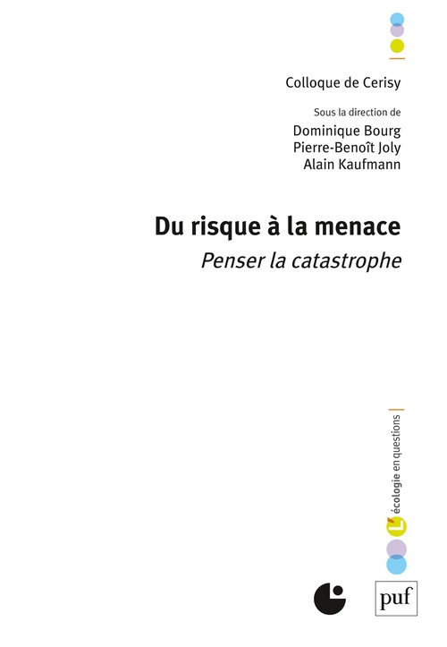 Couverture ebook de Du risque à la menace : Penser la catastrophe, de Dominique Bourg