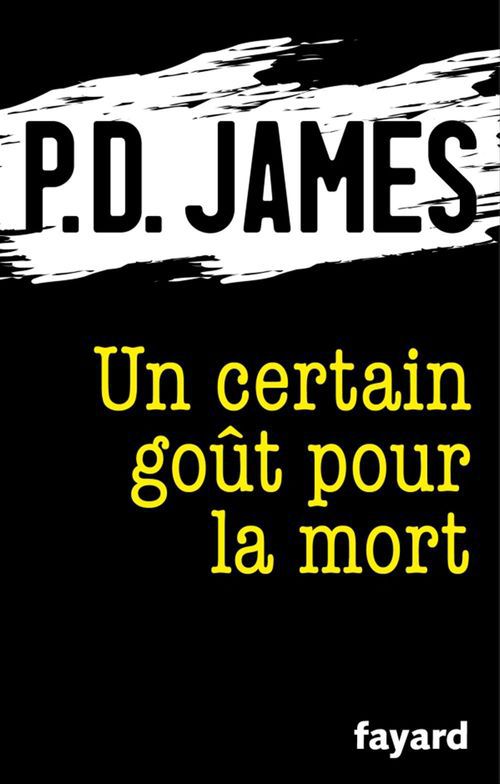 Couverture ebook de Un certain goût pour la mort, de Phyllis Dorothy James