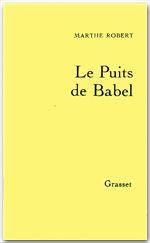 Couverture ebook de Le puits de Babel, de Marthe Robert