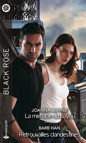 Couverture ebook de La menace du bayou - Retrouvailles clandestines, de Han Barb, Joanna Wayne