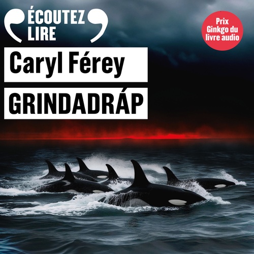 Couverture audiobook de Grindadráp, de Caryl Férey