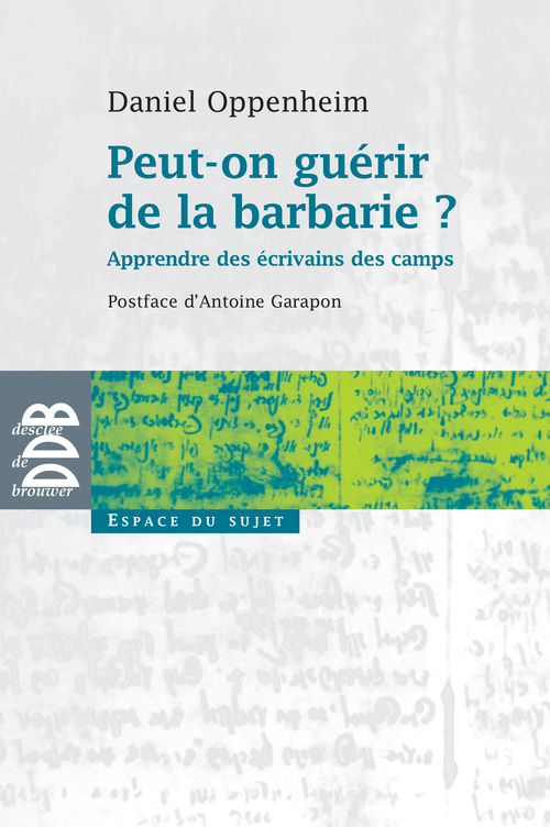 ebook cover of Peut-on guérir de la barbarie ?, by Daniel Oppenheim