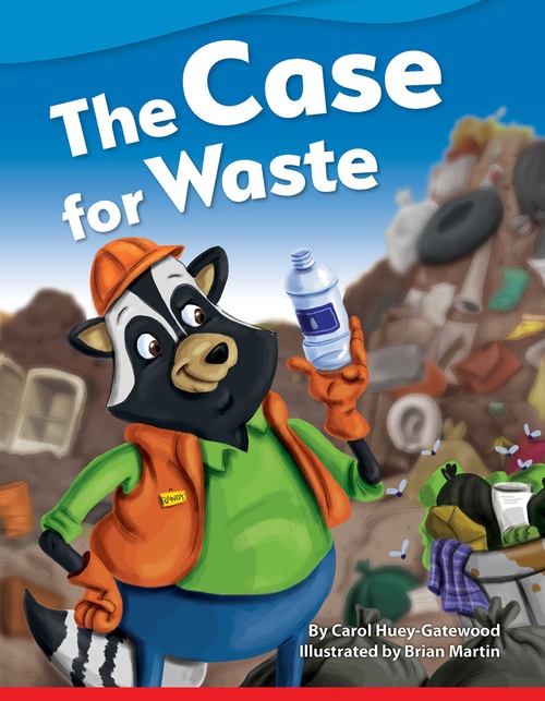 ebook cover of The Case for Waste, by Carol Huey-Gatewood, Carol Gatewood