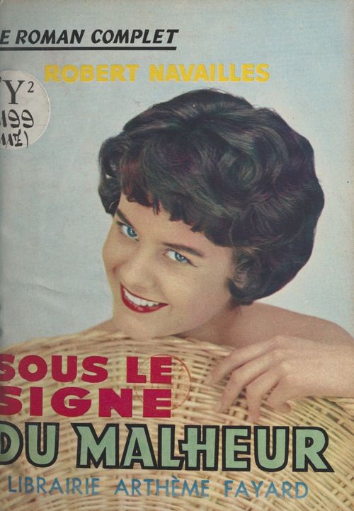 Couverture ebook de Sous le signe du malheur, de Robert Navailles