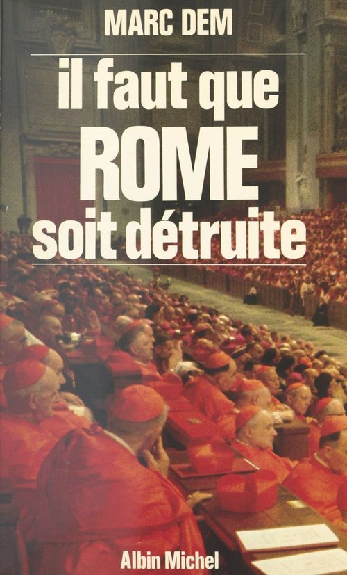 ebook cover of Il faut que Rome soit détruite !, by Marc Dem