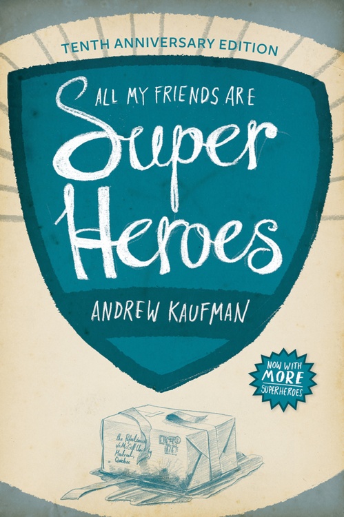 ebook cover of All My Friends Are Superheroes, by Andrew Kaufman