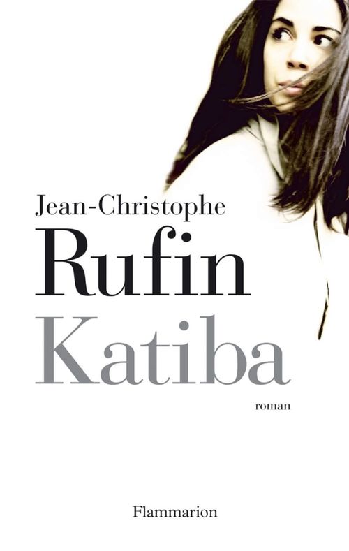ebook cover of Katiba, by Jean-Christophe Rufin