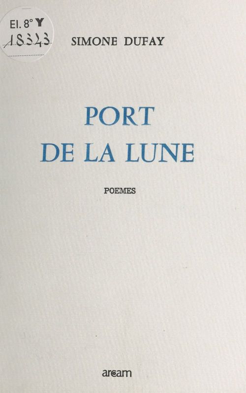 ebook cover of Port de la lune, by Simone Dufay