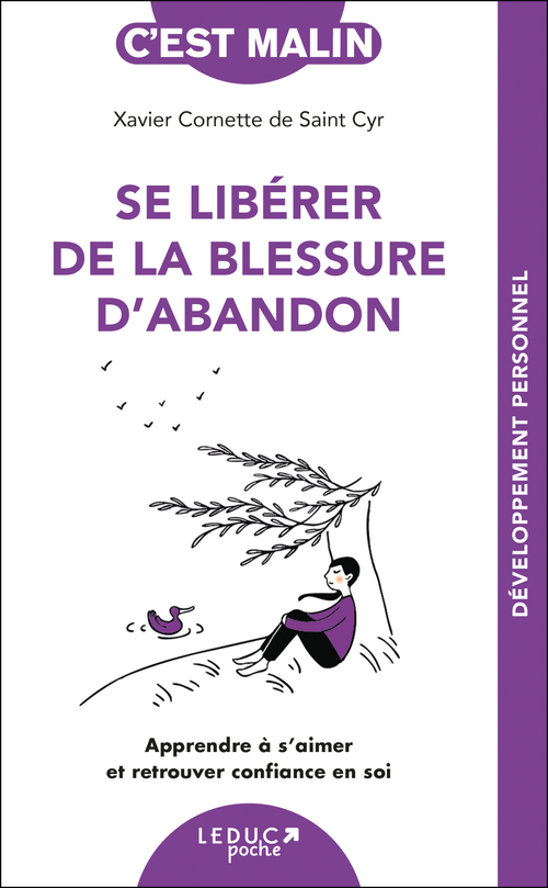 Couverture ebook de Se libérer de la blessure d'abandon, de Xavier Cornette De Saint Cyr